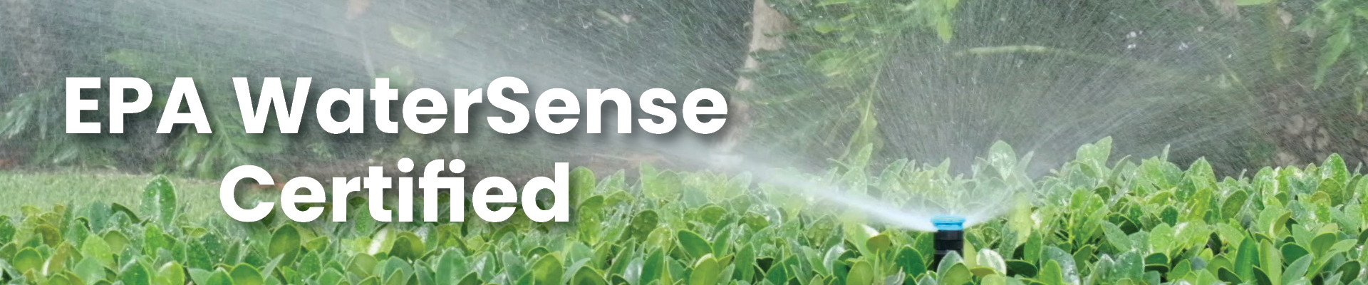 EPA WaterSense Certified